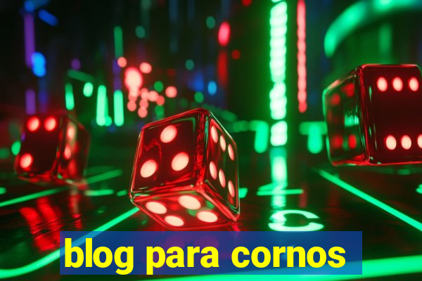 blog para cornos